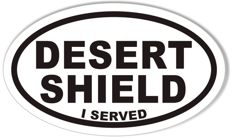 DESERT SHIELD I SERVED Oval Bumper Stickers