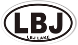 LBJ LAKE Oval Bumper Stickers