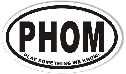 PHOM Custom Oval Bumper Stickers