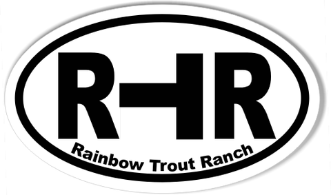 RTR Rainbow Trout Ranch Custom Oval Bumper Stickers